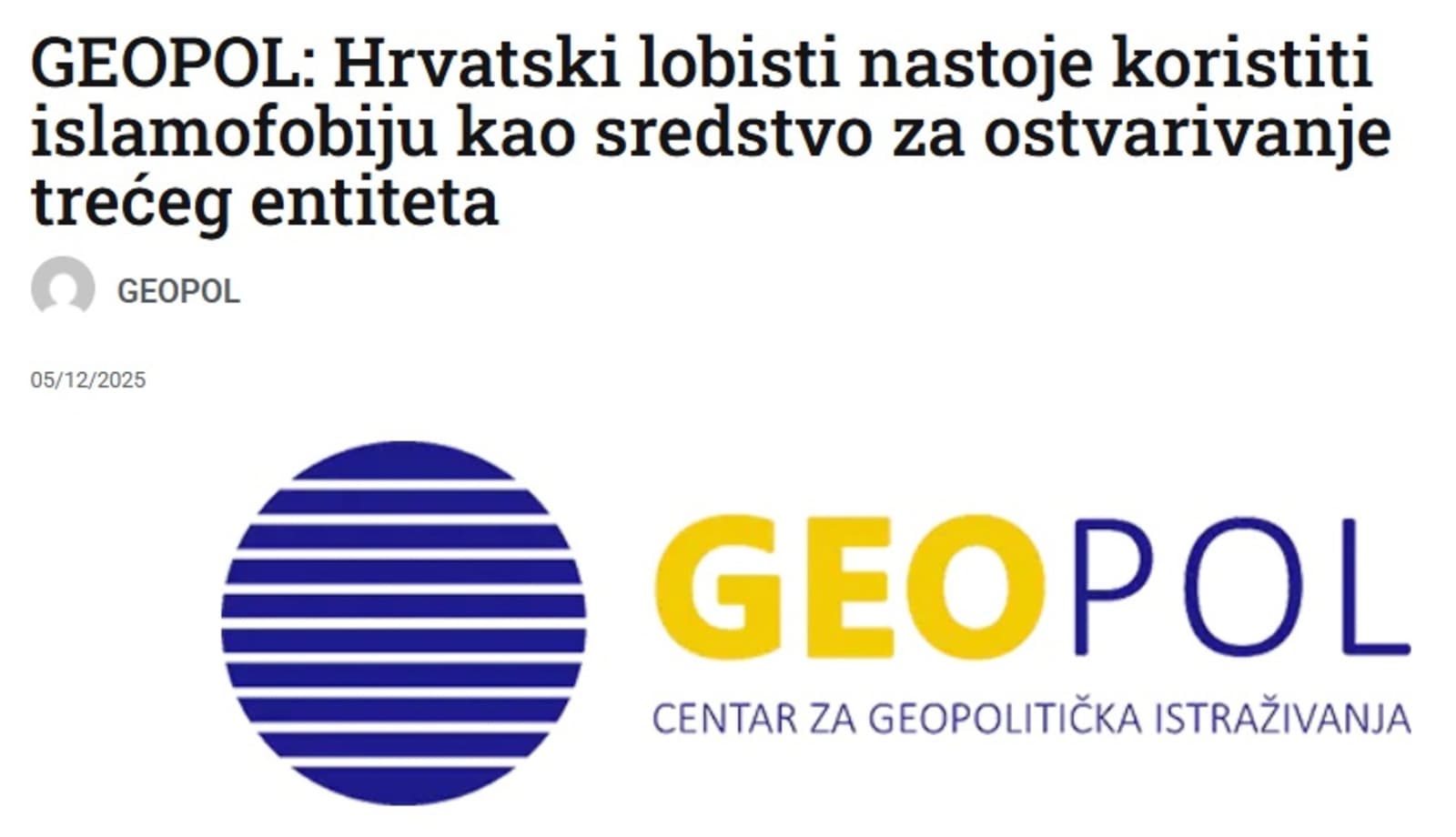 GEOPOL: Hrvatski lobisti koriste islamofobiju kako bi opravdali ideju trećeg entiteta - slika 1