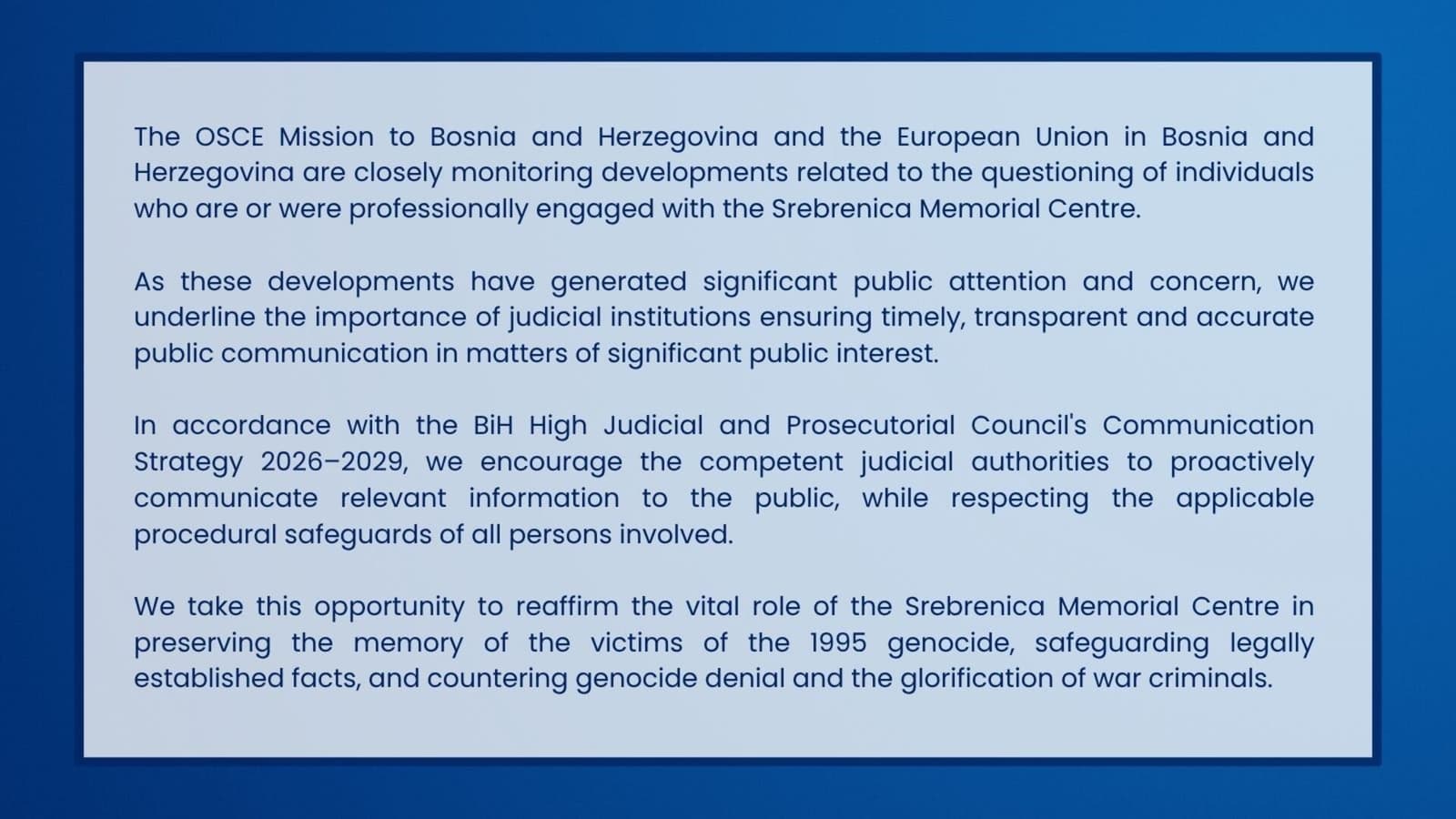 OSCE i Delegacija EU u BiH prate slučaj saslušanja osoba povezanih sa Memorijalnim centrom Srebrenica - slika 1