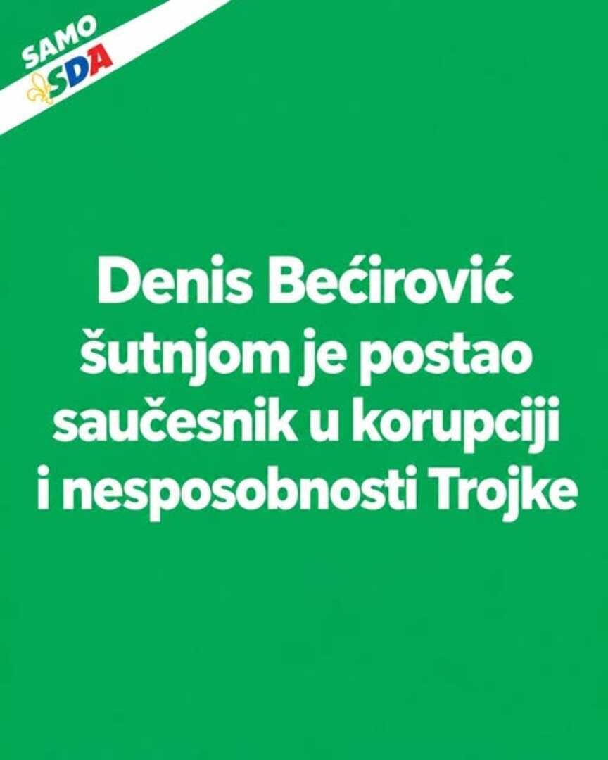SDA napala Bećirovića: Šutio je na afere vlasti koju je sam ustoličio - slika 1