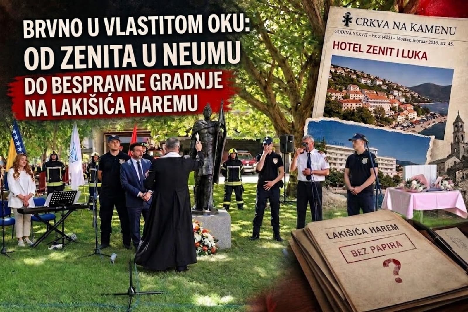 Brvno u vlastitom oku: Od Zenita u Neumu do bespravne gradnje na Lakišića haremu - slika 1