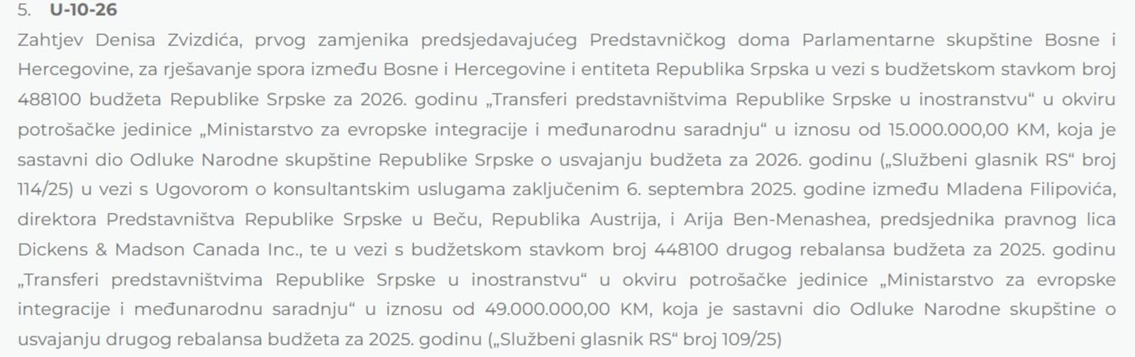 Ustavni sud BiH odlučuje o 64 miliona KM za predstavništva Rs: U predmetu i ugovor s Ari Ben-Menasheom - slika 1