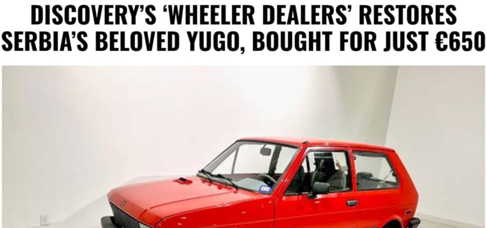 Yugo ponovo pred televizijskim kamerama: Britanci kupili automobil za 650 eura i vratili mu stari sjaj - slika 1